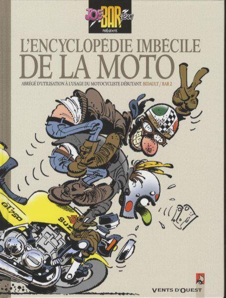 L'encyclopédie imbécile de la moto