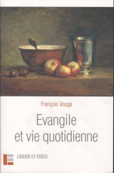 Evangile et vie quotidienne