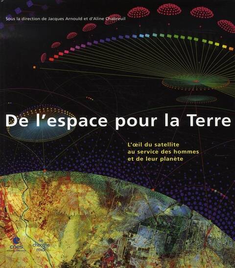 De l'espace pour la Terre