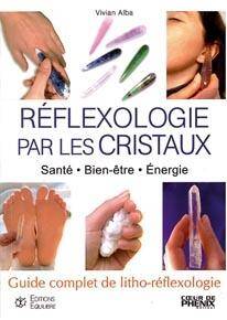Réflexologie par les cristaux