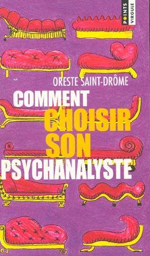 Comment Choisir son Psychanalyste