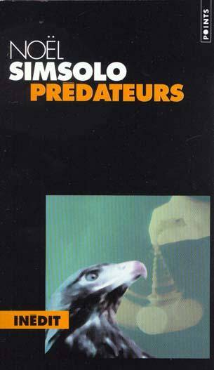 Predateurs -Les Pietons du Siecle-