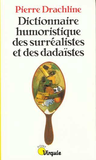 Dictionnaire Humoristique des Surrealist