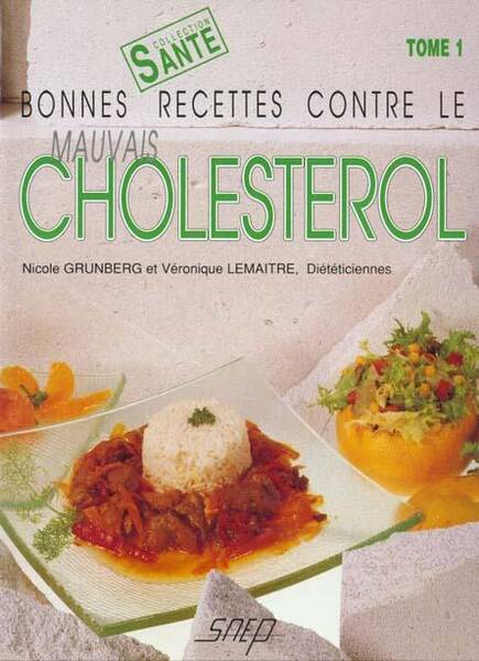 Bonnes Recettes Cholesterol T.1