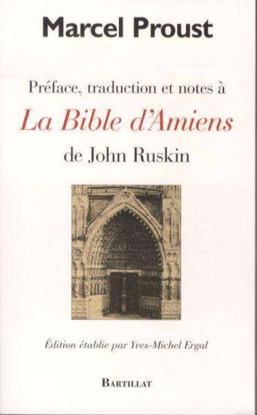 Préface, traduction et notes à La Bible d'Amiens de John Ruskin