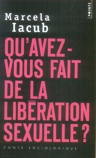 Qu Avez Vous Fait le la Liberation Sexue