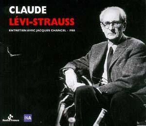 Claude Lévi-Strauss : entretiens France Inter avec Jacques Chancel