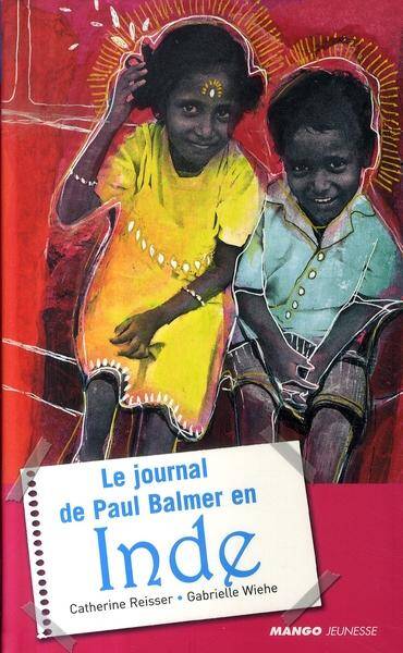 Le Journal de Paul Balmer en Inde