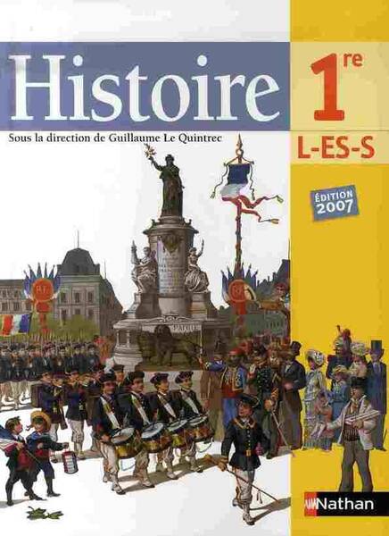 Histoire 1re L, ES, S : livre de l'élève