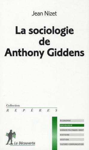 La sociologie de Anthony Giddens