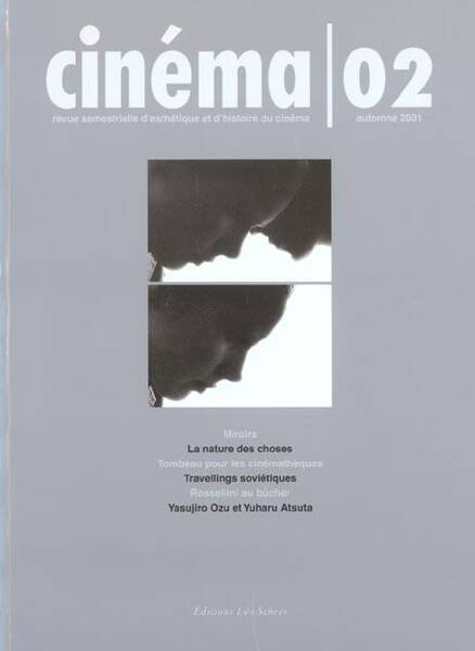 Revue Cinéma: No 2, automne 2001