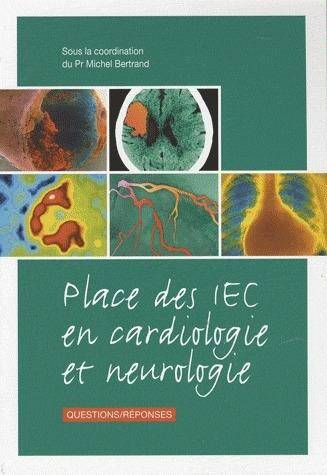 Place des Iec en Cardiologie et Neurologie