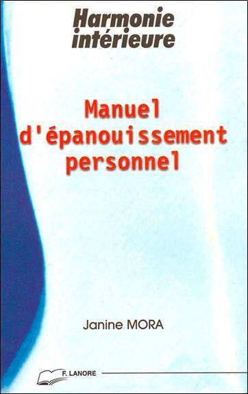 MANUEL EPANOUISSEMENT PERSONNEL - HARMONIE INTERIEURE