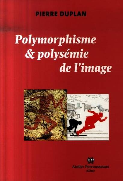 Polymorphisme et Polysemie de l'Image