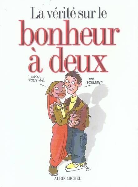 La vérité sur le bonheur à deux: coffret 3 vol.