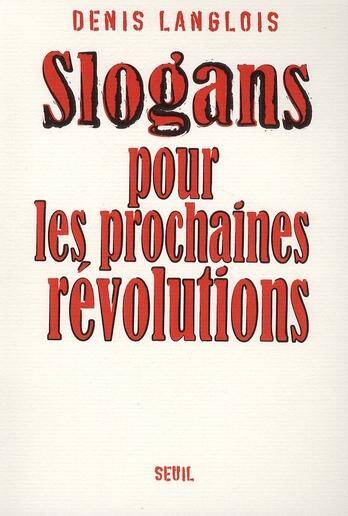Slogan Pour les Prochaines Revolutions