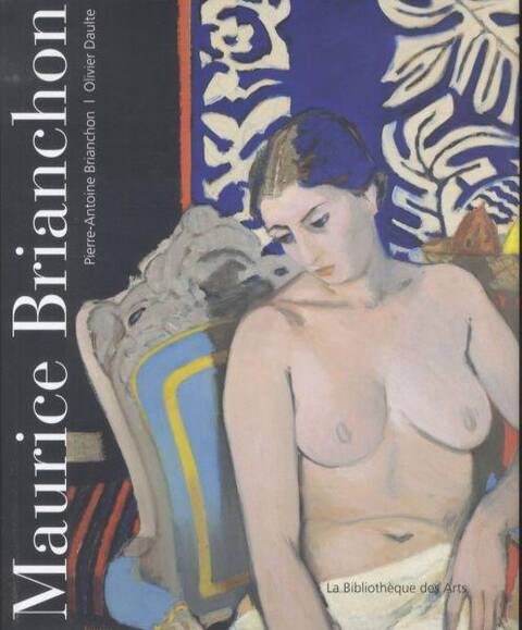 Maurice Brianchon: catalogue de l'oeuvre peint