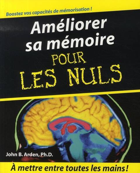 Améliorer sa mémoire pour les nuls