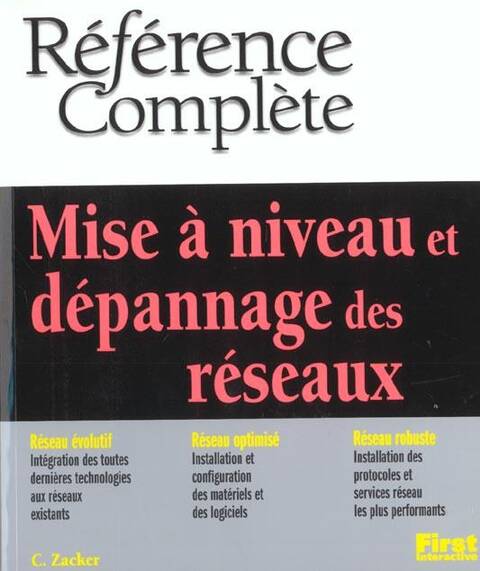 Mise à niveau et dépannage des réseaux