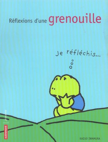 Réflexions d'une grenouille