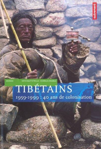 Tibetains 1959 1999