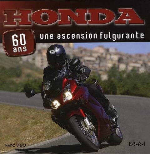 HONDA, UNE AVENTURE FULGURANTE