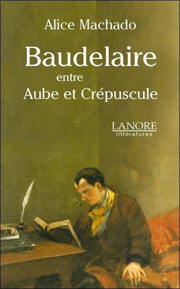 Baudelaire Entre Aube et Crepuscule