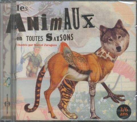 Les animaux en toutes saisons : chantés par Marcel Zaragoza