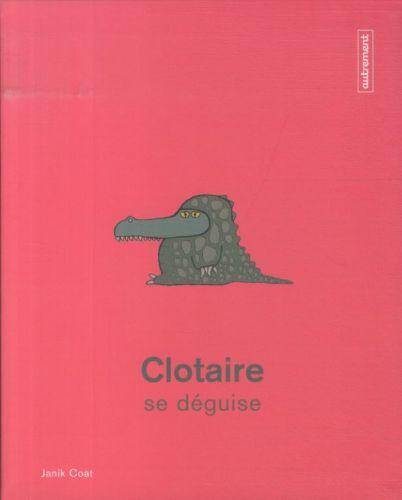 Clotaire se déguise