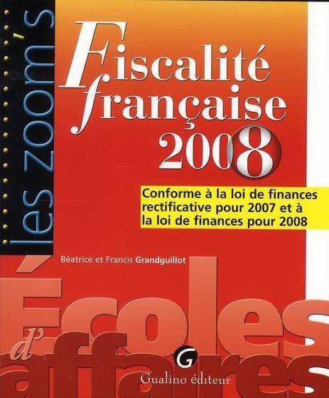 Fiscalite Francaise 2008 13 Eme Edition