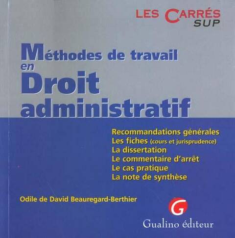 Methodes de Travail en Droit Administrat