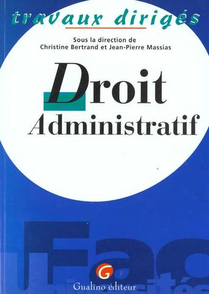 Travaux Diriges de Droit Administratif