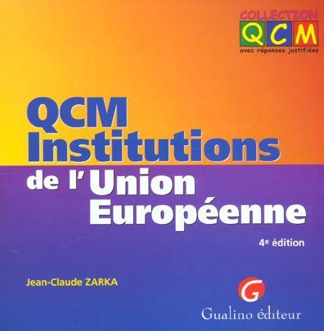 Qcm Institutions de l Union Europeenne