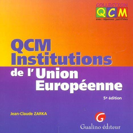 Qcm Institutions de l Union Europenne