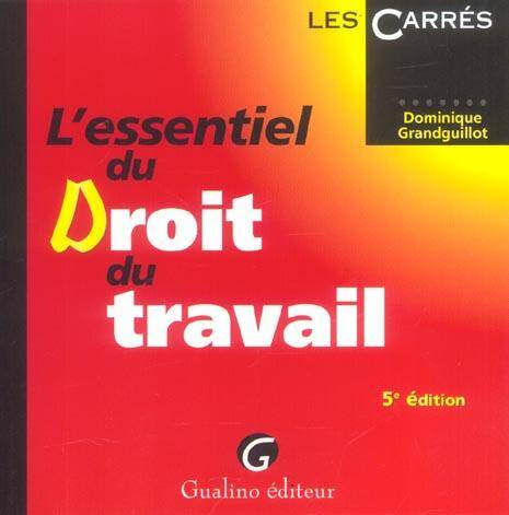 Essentiel du Droit du Travail -L-