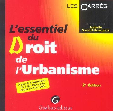 Essentiel du Droit de l Urbanisme Anc Ed