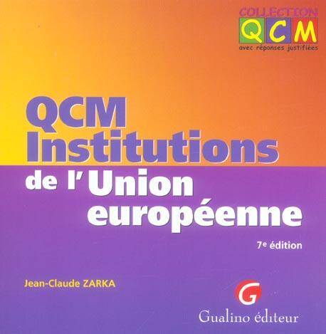 Qcm Institutions de l Union Europeenne