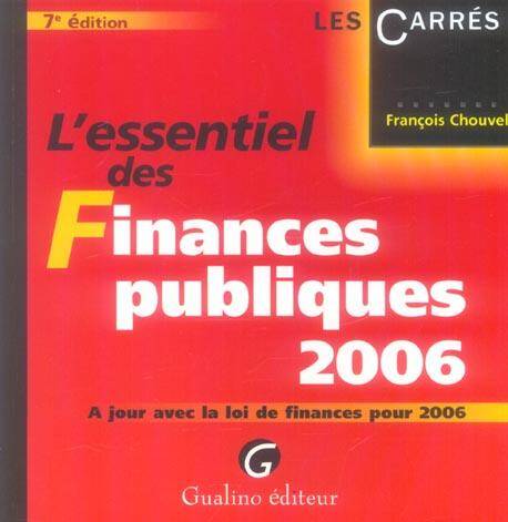 L Essentiel des Finances Publiques 2006