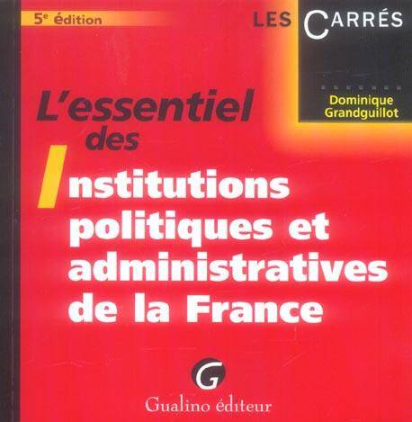 Essentiel des Institutions Politiques