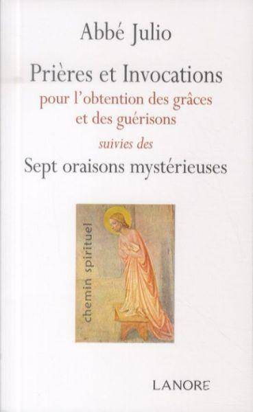 Prières et invocations pour l'obtention des grâces et des guérisons