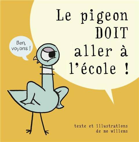 Le Pigeon Doit Aller a l'Ecole !