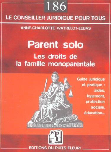 Parent Solo les Droits de la Famille Mon