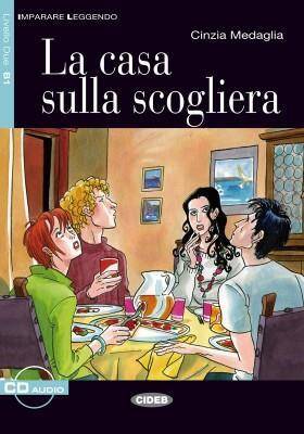 La Casa Sulla Scogliera Livre + CD B1