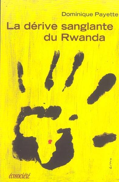 Derive Sanglante du Rwanda -La-