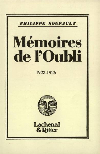 Mémoires de l'oubli 1923-1926 tome 3