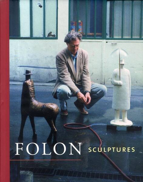 Folon: sculptures