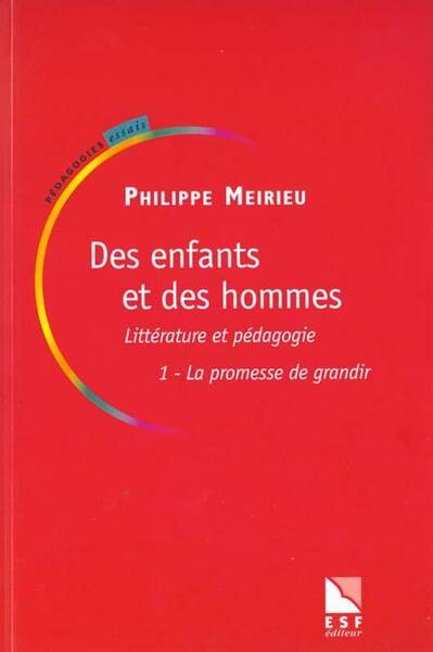 La promesse de grandir