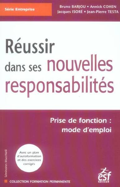 Reussir Dans ses Nouvelles Responsabilites (Edition 2006)