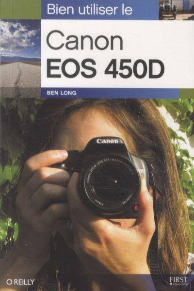 Bien utiliser le Canon EOS 450D