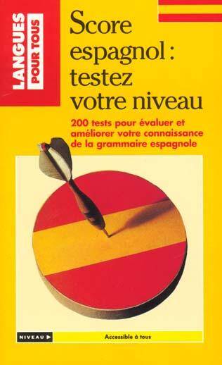 Score espagnol : testez votre niveau